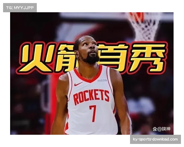 谢泼德防守积极弥补身体条件不足成火箭亮点